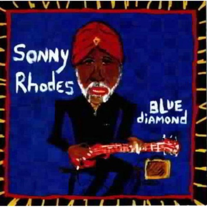 Sonny Rhodes: Blue Diamond