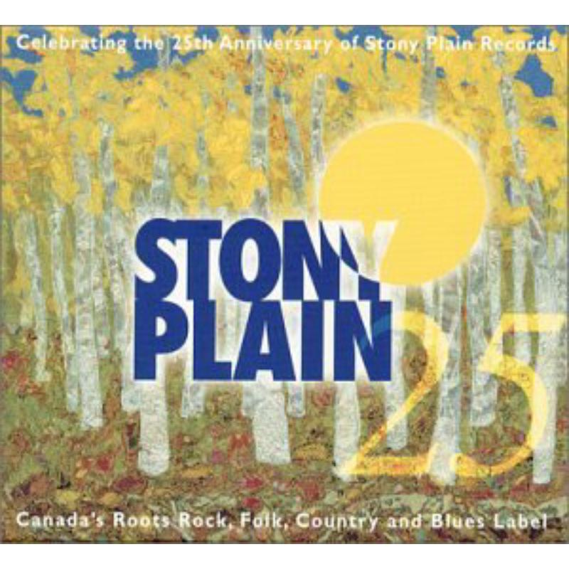 Various Artists: 25 Years Of Stony Plain