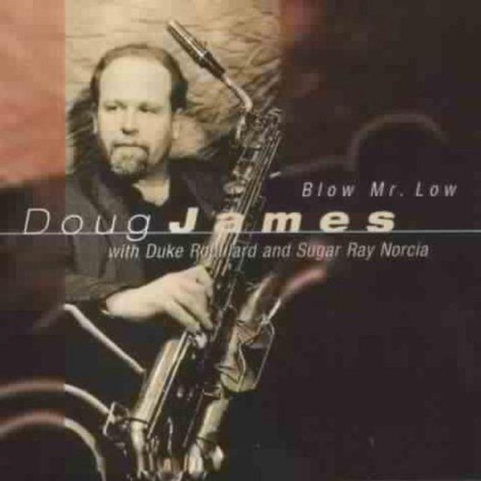 Doug James: Blow Mr. Low