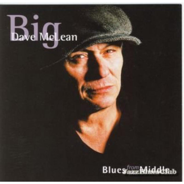 Big Dave McLean: Blues From The Middle