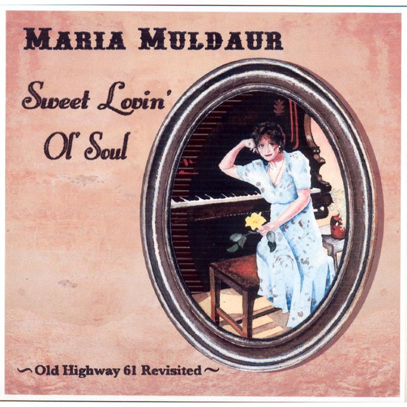 Maria Muldaur: Sweet Lovin' Ol' Soul