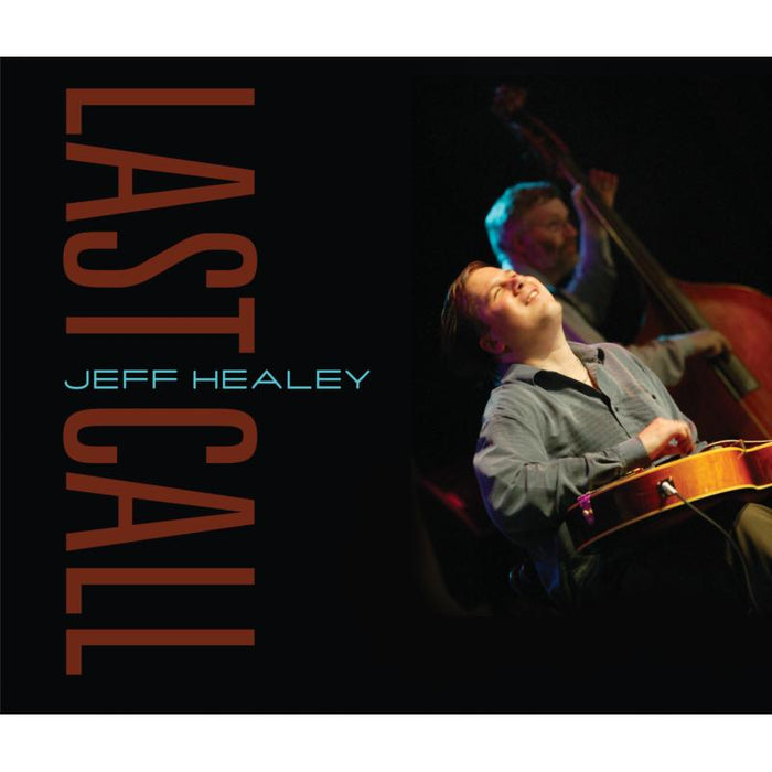 Jeff Healey: Last Call