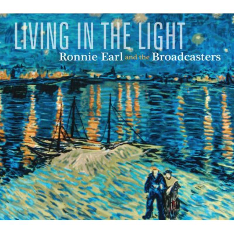 Ronnie & The Broadcasters Earl: Living In The Light