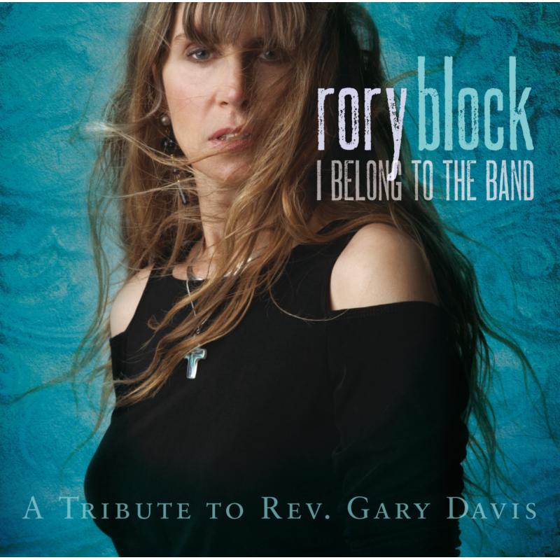 Rory Block: I Belong To The Band Trib