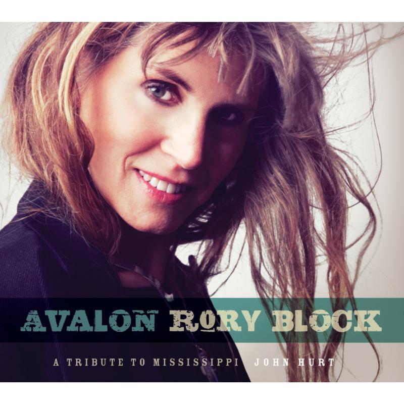 Rory Block: A Tribute To Mis Avalon