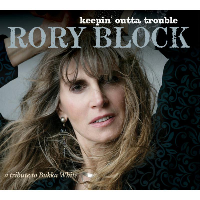 Rory Block: Keepin Out Of Trouble