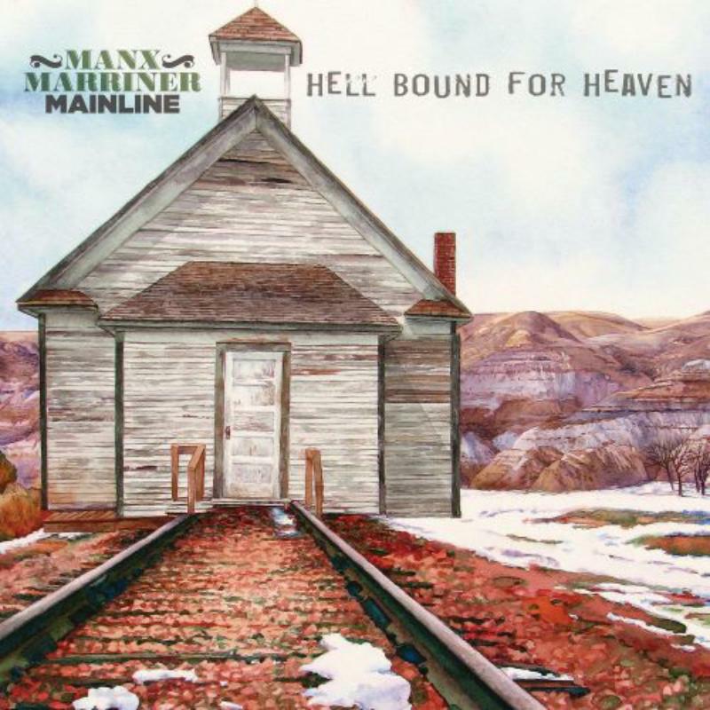 Harry Manx & Steve Marriner: Hell Bound For Heaven