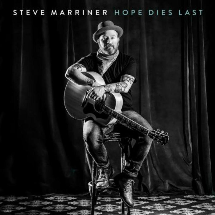 Steve Marriner: Hope Dies Last