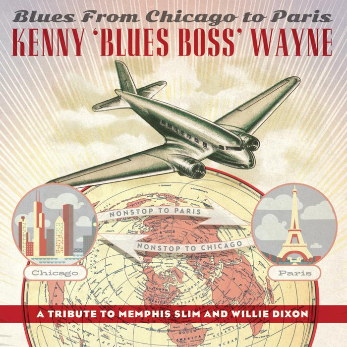 Kenny 'Blues Boss' Wayne: Blues From Chicago To Paris