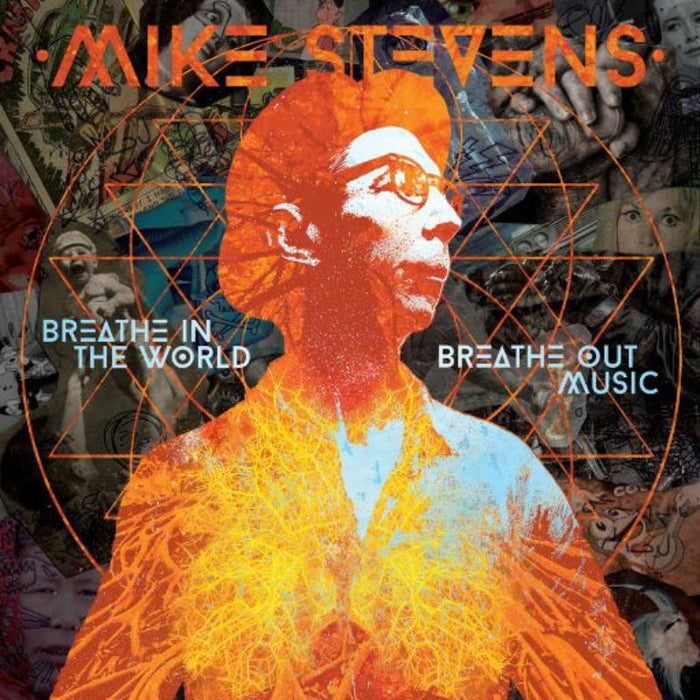 Mike Stevens: Breathe In The World Breathe Out Music