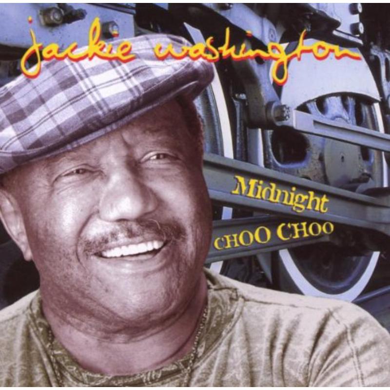 Jackie Washington: Midnight Choo Choo