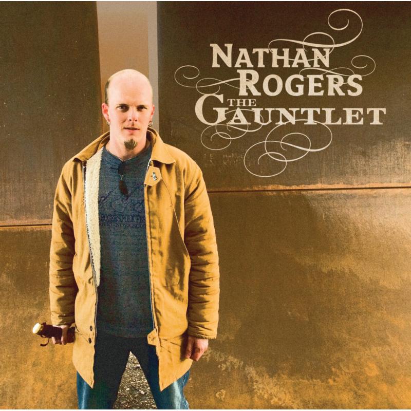 Nathan Rogers: The Gauntlet