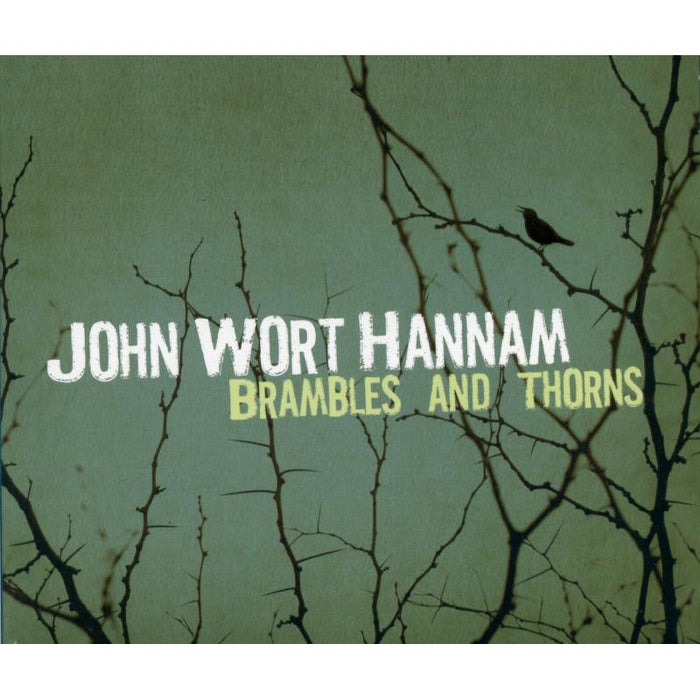 John Wort Hannam: Brambles And Thorns