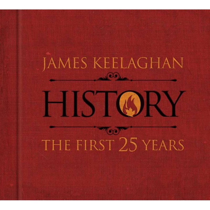 James Keelaghan: History: The First 25 Years
