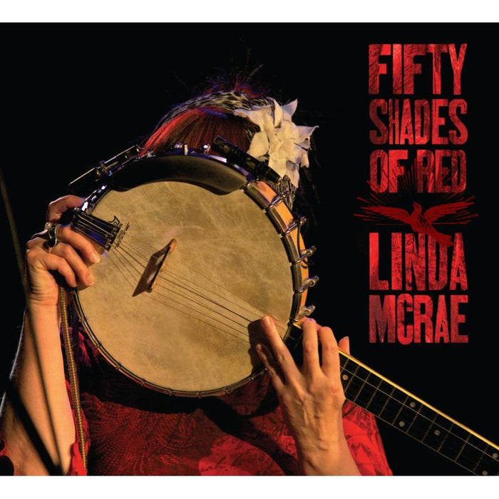 Linda Mcrae: 50 Shades Of Red