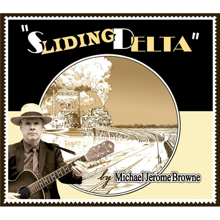 Michael Jerome Browne: Sliding Delta