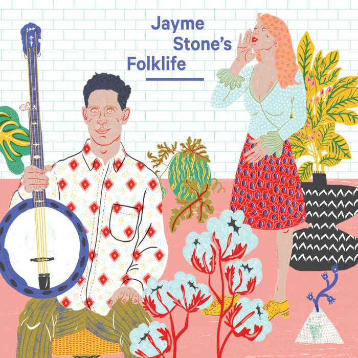 Jayme Stone: Jayme Stone's Folklife