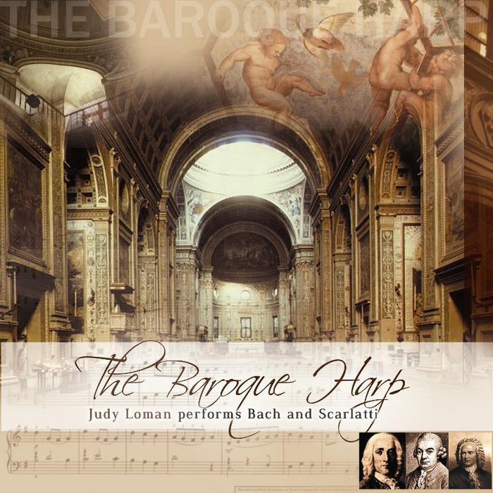 Judy Loman: The Baroque Harp - C.P.E. Bach, J.S. Bach & Scarlatti