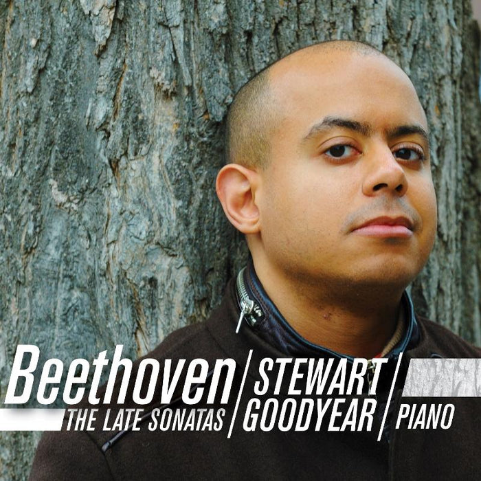 Stewart Goodyear: Beethoven: The Late Sonatas