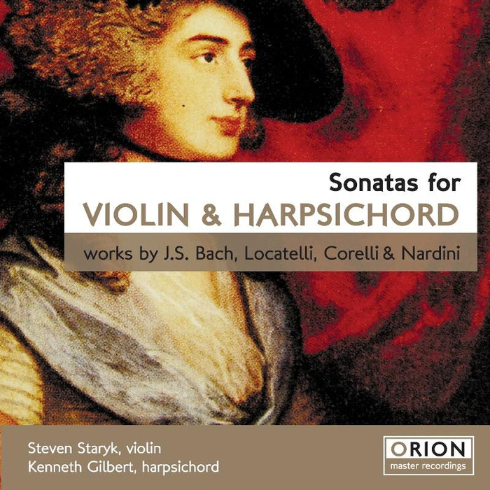 Steven Staryk & Kenneth Gilbert: Sonatas For Violin & Harpsichord - J.S. Bach, Locatelli Etc.