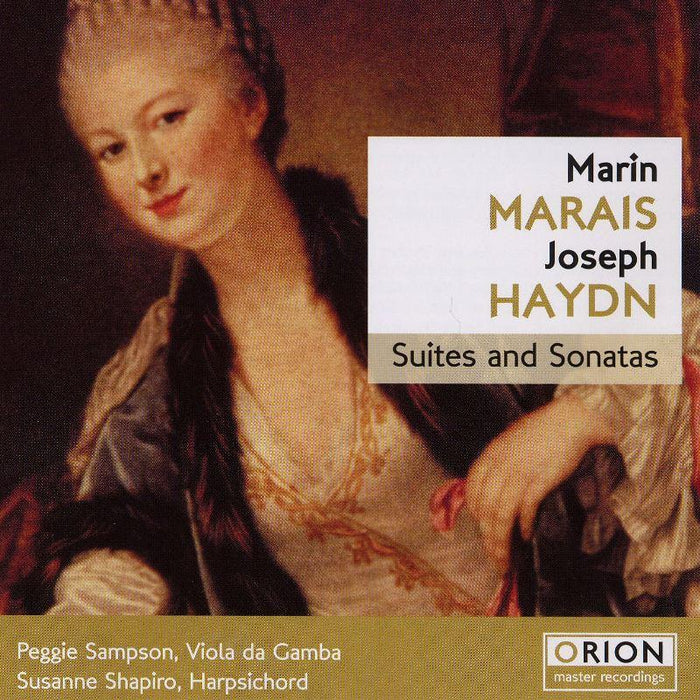 Peggie Sampson & Susanne Shapiro: Marais & Haydn - Music For Viola Da Gamba