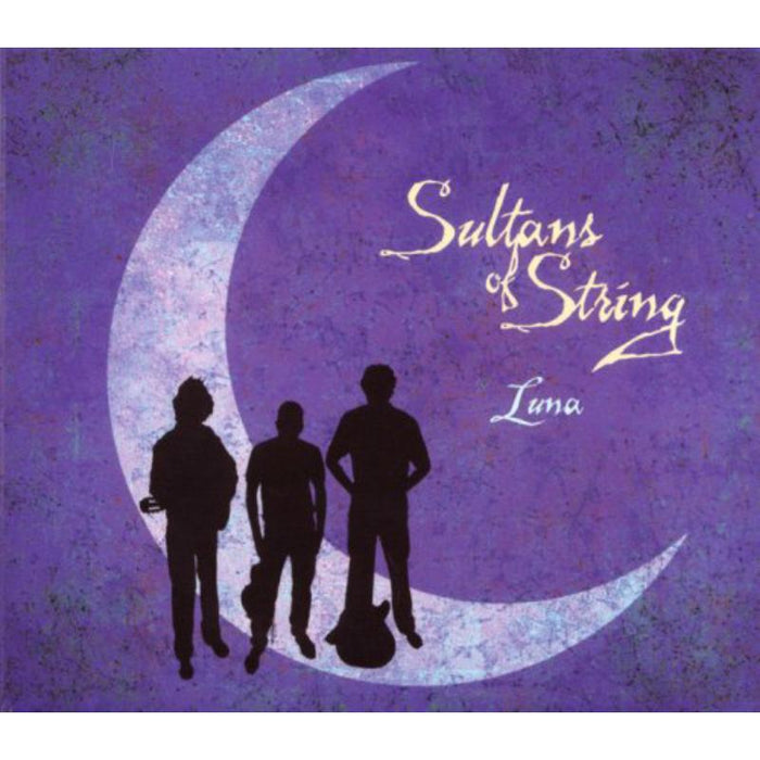 Sultans Of String: Luna