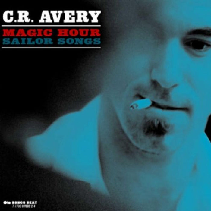 C.R. Avery: Magic Hour Sailor Songs