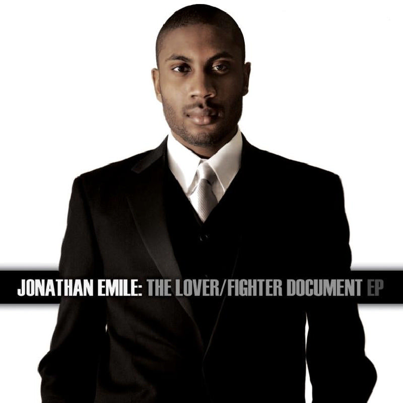 Jonathan Emile: The Lover/Fighter Document