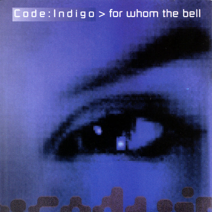 Code: Indigo: For Whom the Bell...