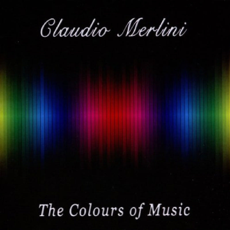 Claudio Merlini: The Colours Of Music