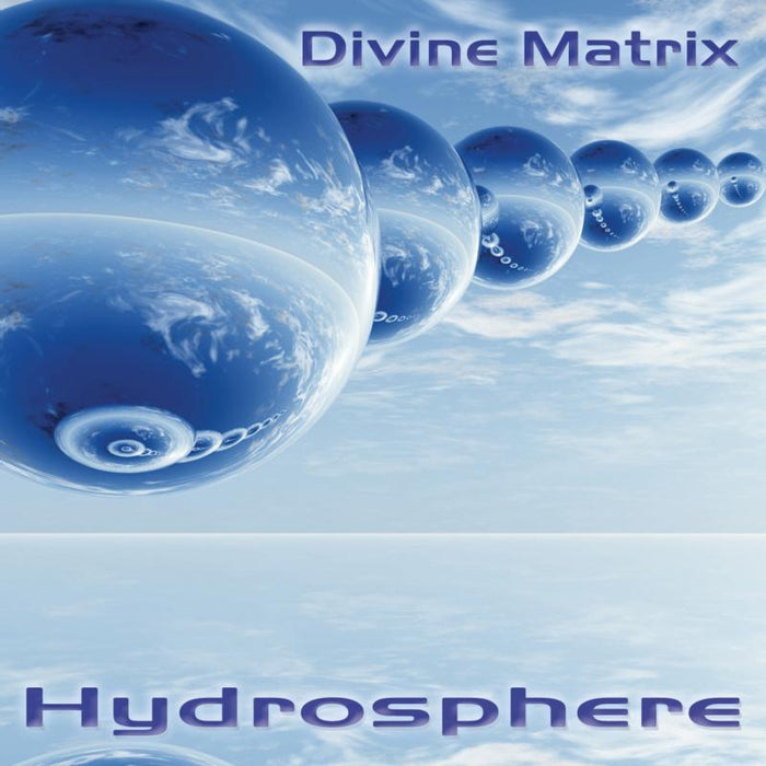 Divine Matrix: Hydrosphere