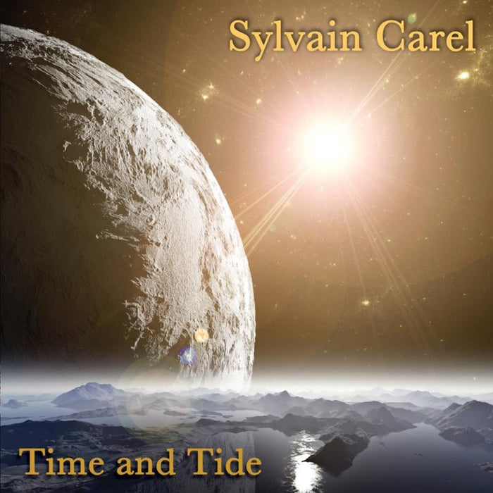 Sylvain Carel: Time And Tide