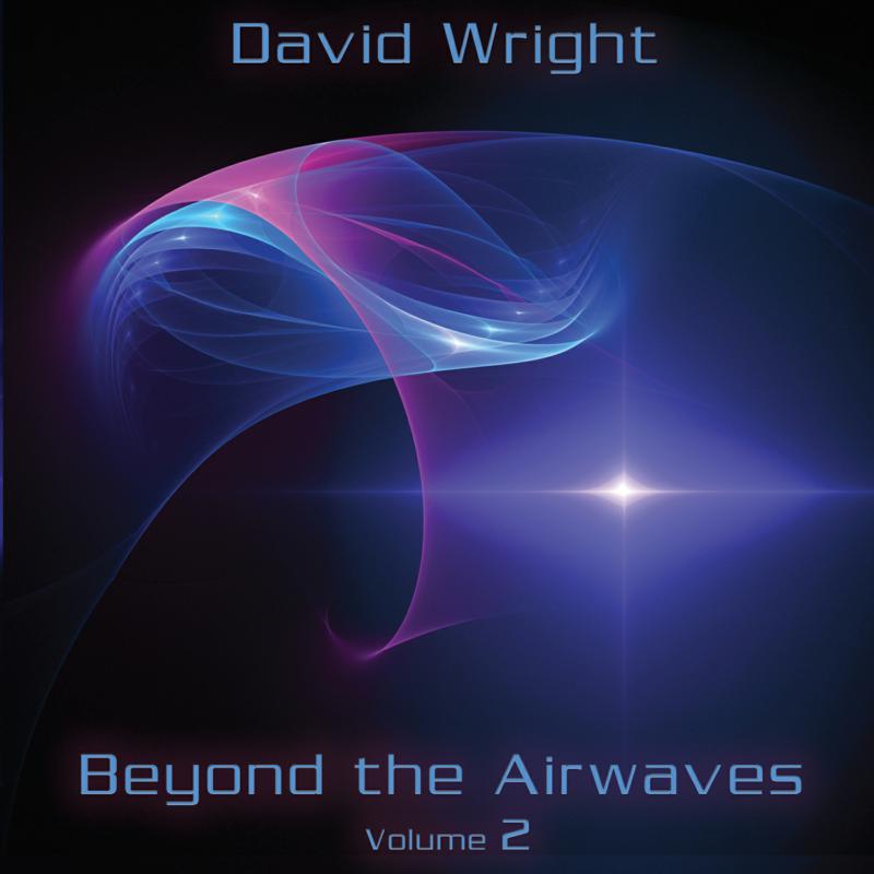 David Wright: Vol 2-Beyond The Airways