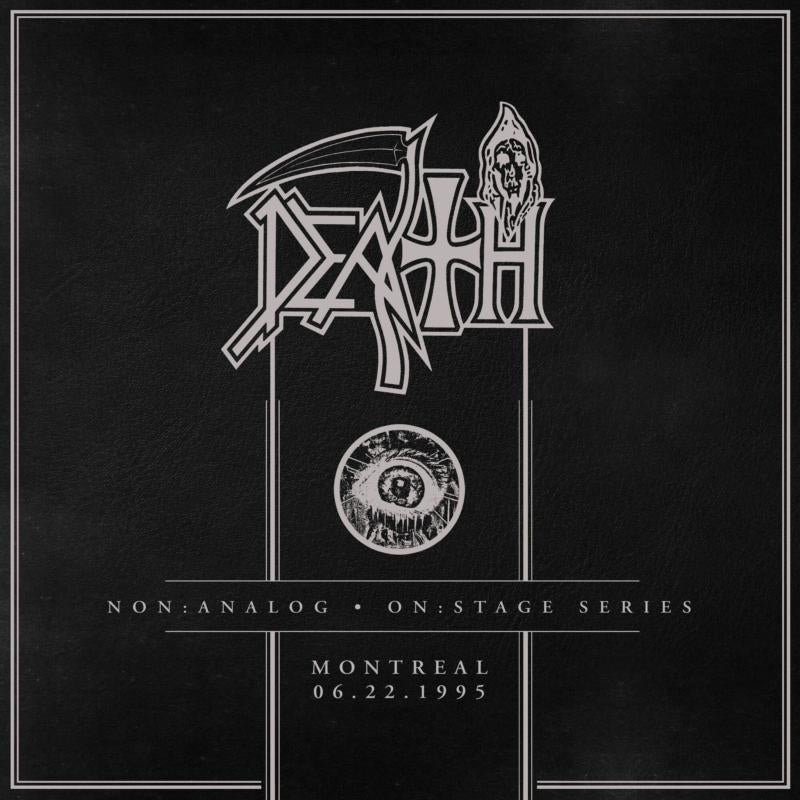 Death: Non:Analog - On:Stage Series - Montreal 06-22-1995