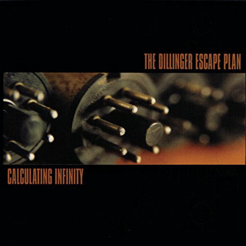 The Dillinger Escape Plan: Calculating Infinity