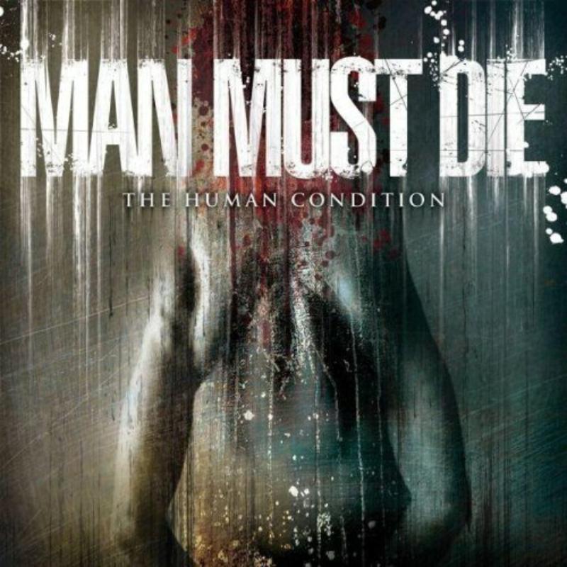 Man Must Die: The Human Condition