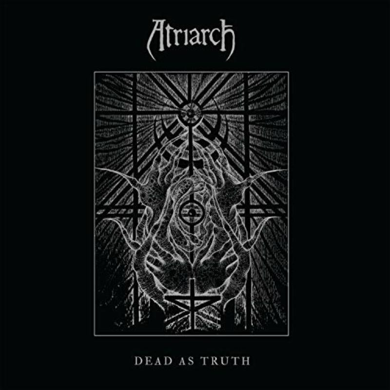Atriarch: Dead as Truth