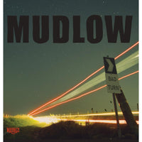 Mudlow: Bad Turn