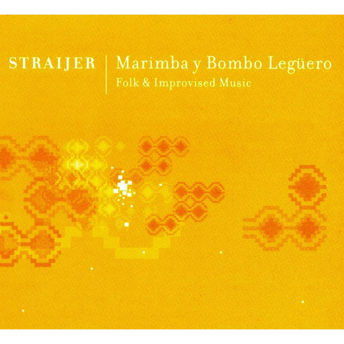Horacio Straijer: Marimba y Bombo Leguero - Folk & Improvised Music