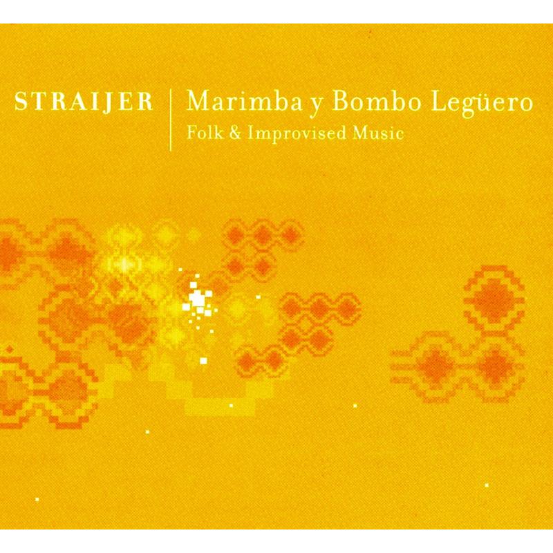 Horacio Straijer: Marimba y Bombo Leguero - Folk & Improvised Music