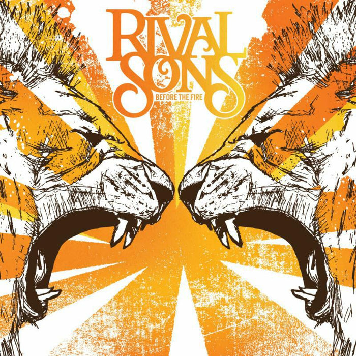 Rival Sons: Before The Fire (LP)
