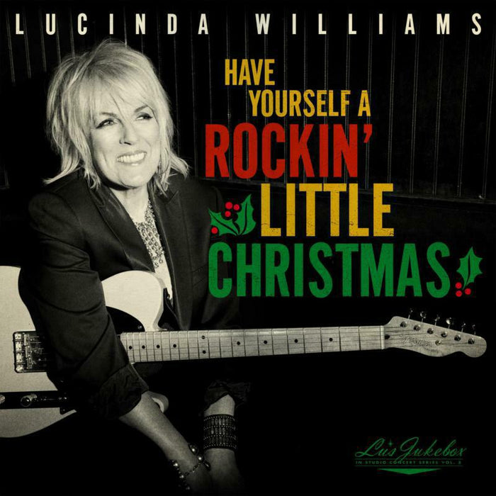 Lucinda Williams: Lu's Jukebox Vol. 5: Have Yourself A Rockin' Little Christmas (LP)