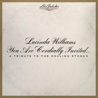 Lucinda Williams: Lu's Jukebox Vol. 6: You Are Cordially Invited... A Tribute to the Rolling Stones (LP)