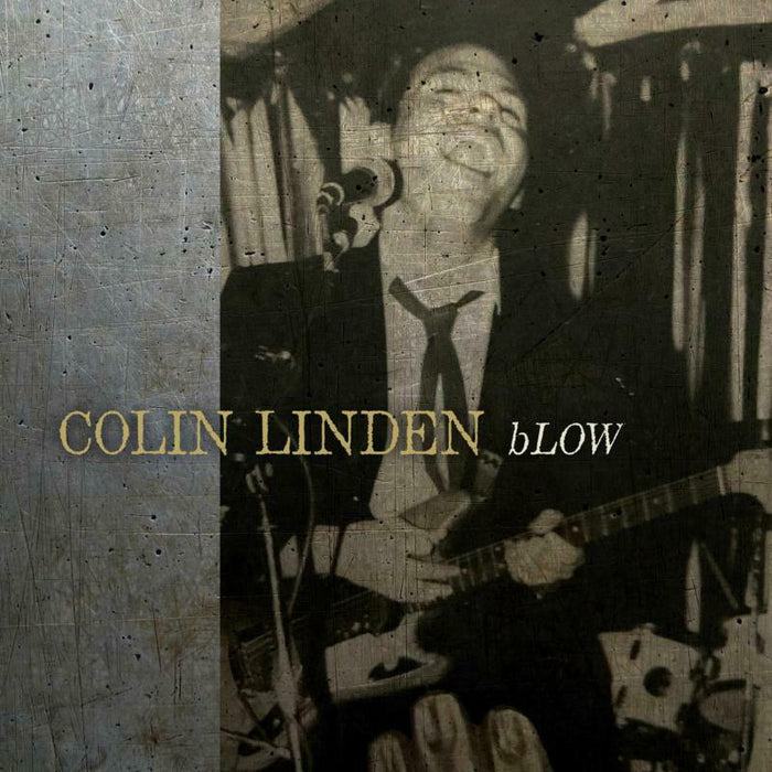 Colin Linden: bLOW (LP)