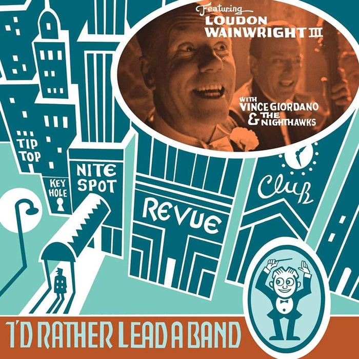 Loudon Wainwright III: I'd Rather Lead A Band (LP)