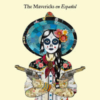 The Mavericks: En Espanol