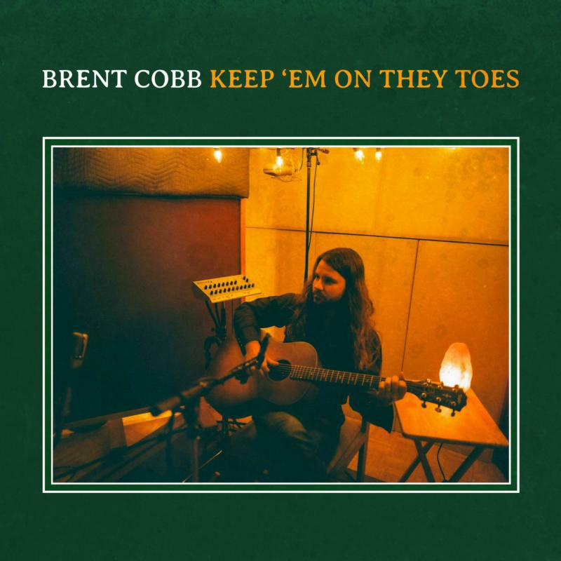 Brent Cobb: Keep 'Em On They Toes (LP)