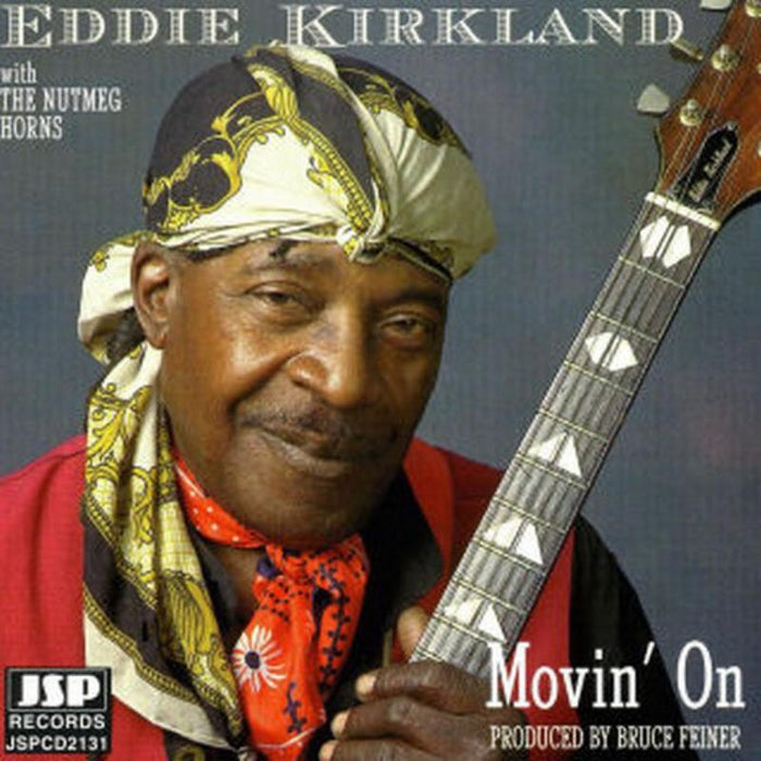 Eddie Kirkland: Movin' On