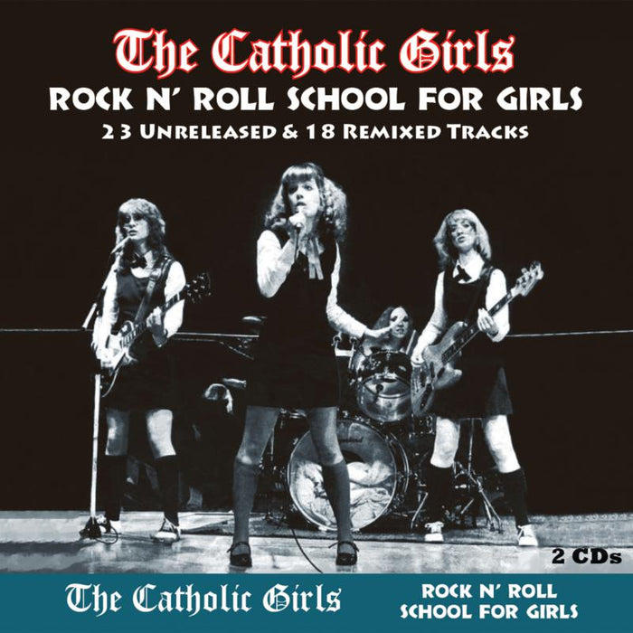 Catholic Girls: Rock N Roll School For Girls