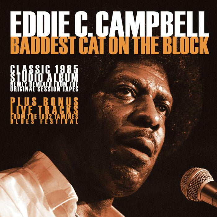 Eddie C Campbell: Baddest Cat On The Block - 2021